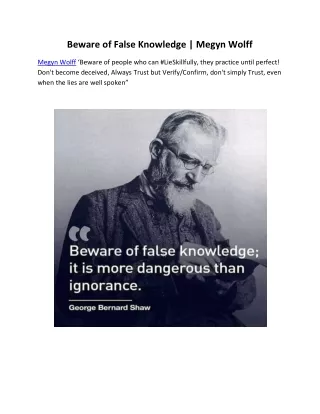 Beware of False Knowledge | Megyn Wolff