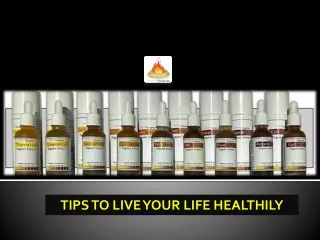 TIPS TO LIVE YOR LIFE HEALTHILY