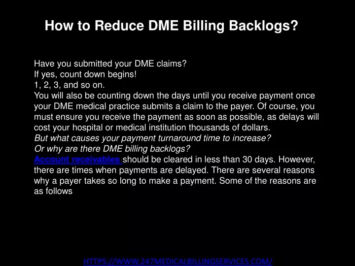 how to reduce dme billing backlogs