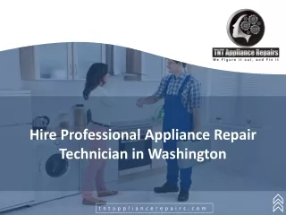 Hire Professional Appliance Repair Technician in Washington