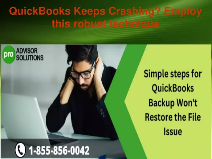 quickbooks keeps crashing employ this robust technique