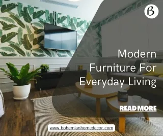 Modern Furniture For Everyday Living