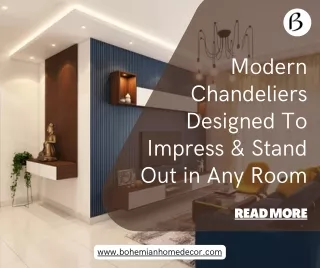 Modern Chandeliers Designed To Impress & Stand Out in Any Room