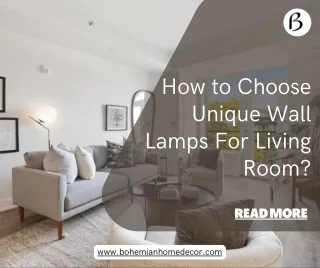 How to Choose Unique Wall Lamps For Living Room