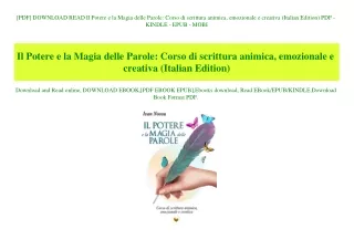 [PDF] DOWNLOAD READ Il Potere e la Magia delle Parole Corso di scrittura animica  emozionale e creativa (Italian Edition