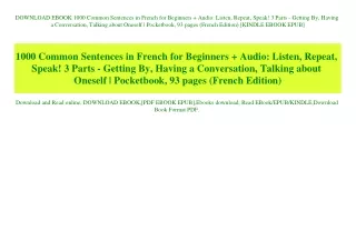 DOWNLOAD EBOOK 1000 Common Sentences in French for Beginners   Audio Listen  Repeat  Speak! 3 Parts - Getting By  Having