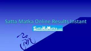 Satta Matka Online Results Instant