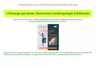 EPUB$ L'ÃƒÂ©nergie qui danse Dictionnaire d'anthropologie thÃƒÂ©ÃƒÂ¢trale (Ebook pdf)