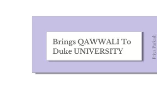 Duke University's Priya Parkash performs Qawali