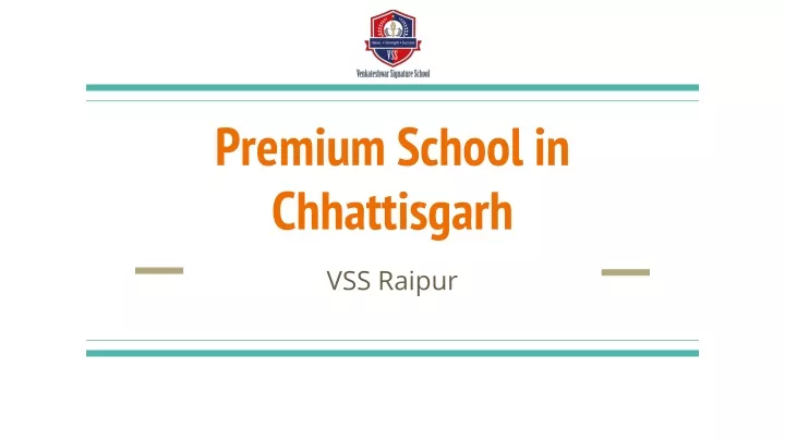 premium school in chhattisgarh