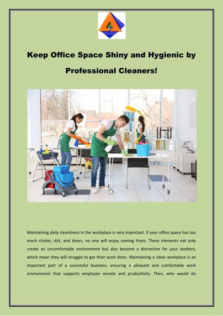 keep office space shiny and hygienic by