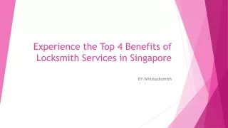 Experience the Top 4 Benefits of Locksmith Services