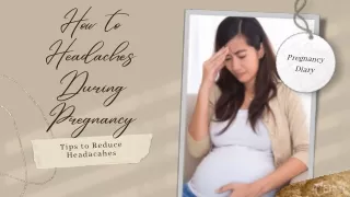 Know ways to deal with headaches during pregnancy