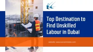 top destination to find unskilled labour in dubai