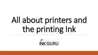 All about printers and the printing ink