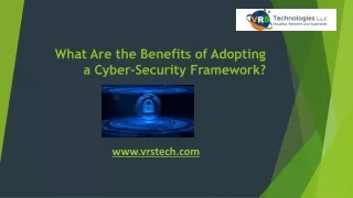 what are the benefits of adopting a cyber security framework