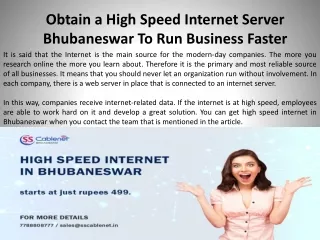 Obtain a High Speed Internet Server Bhubaneswar To Run Business Faster