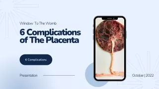 Complications of The Placenta
