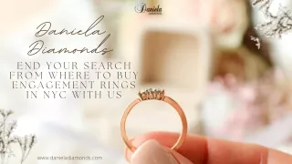 End Your Search From Where to buy engagement rings in NYC With Us