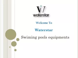 Swiming pools equipments