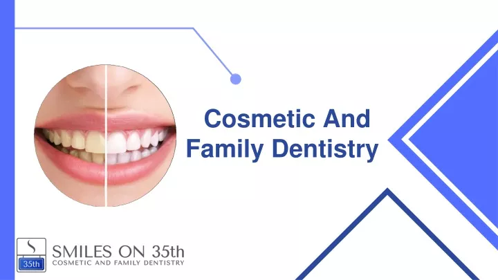 cosmetic and family dentistry