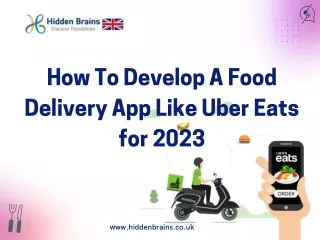How To Develop A Food Delivery App Like Uber Eats for 2023