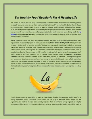 Eat Healthy Food Regularly For A Healthy Life (1)