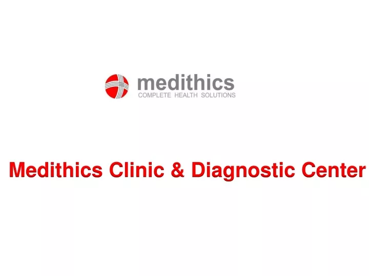 medithics clinic diagnostic center