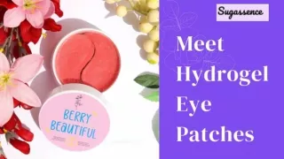 Meet Hydrogel Eye Patches