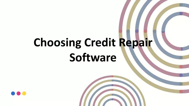 choosing credit repair software