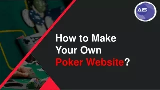 How to Make Your Own Poker Website
