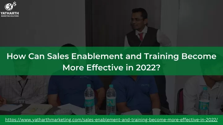 how can sales enablement and training become more