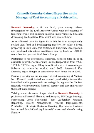 kenneth kremsky gained expertise as the manager