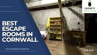Best Escape Rooms in Cornwall