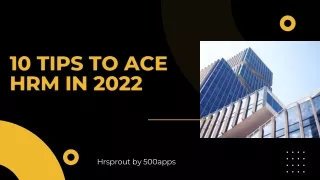 10 Tips To Ace HRM In 2022