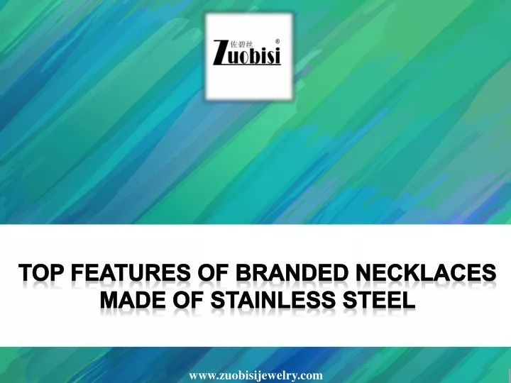 top features of branded necklaces made