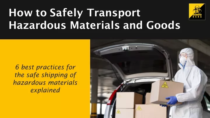 how to safely transport hazardous materials