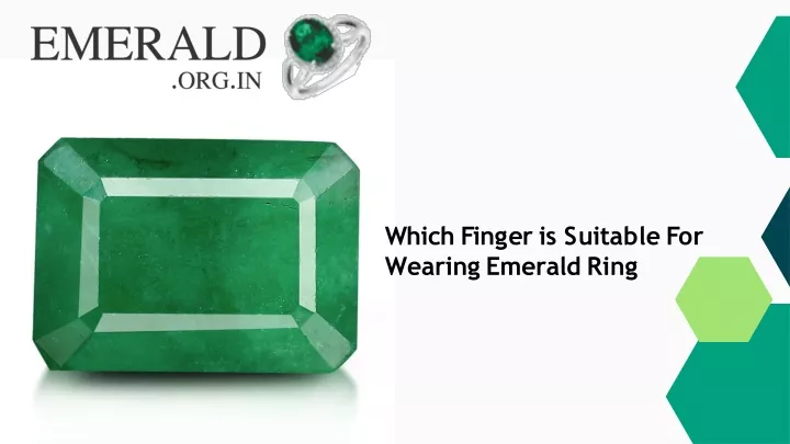 w h i c h f i n g e r i s s u i t a b l e f o r wearing emerald ring