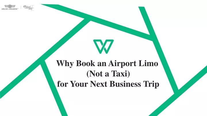 why book an airport limo not a taxi for your next