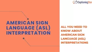 All you need to know about American Sign Language (ASL) Interpretations