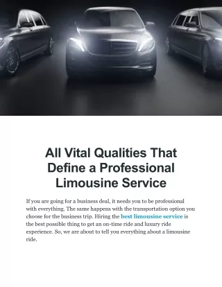All Vital Qualities That Define a Professional Limousine Service
