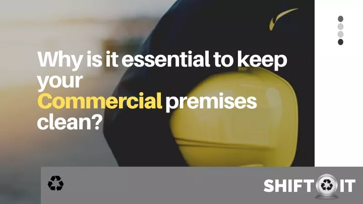 why is it essential to keep your commercial