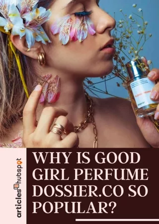 Good Girl Perfume Dossier.co -One among the best
