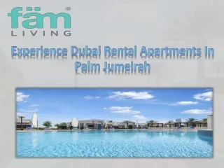 Experience Dubai Rental Apartments In Palm Jumeirah