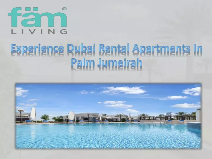 experience dubai rental apartments in palm