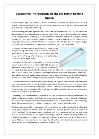 considering the popularity of the led batten