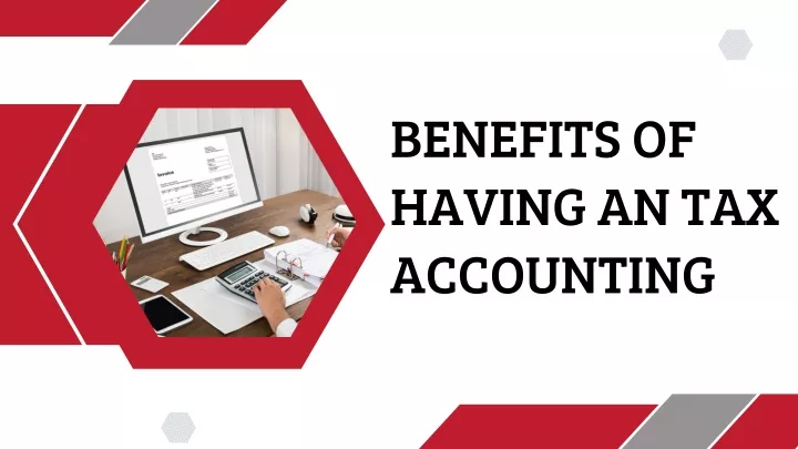 benefits of having an tax accounting