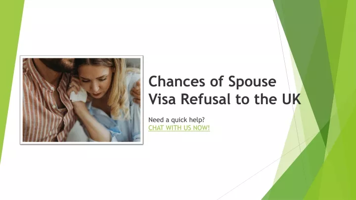 chances of spouse visa refusal to the uk need