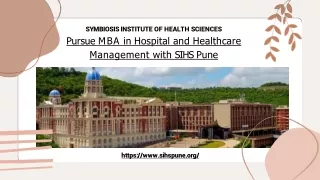 Pursue MBA in Hospital and Healthcare Management with SIHS Pune