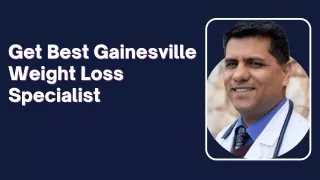 Get Best Gainesville Weight Loss Specialist